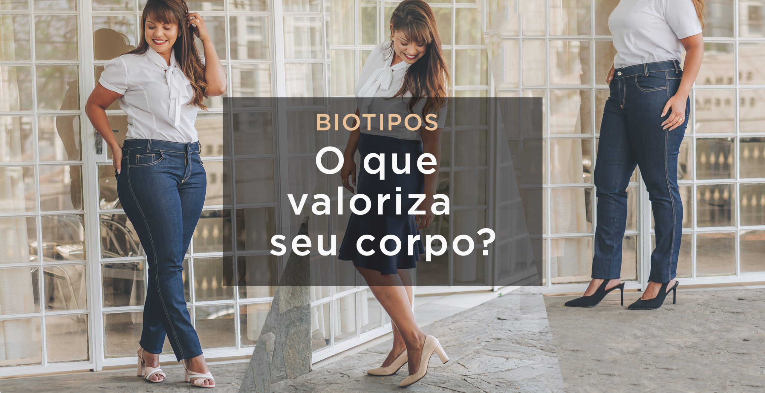 Biotipos Femininos: O que valoriza seu corpo?