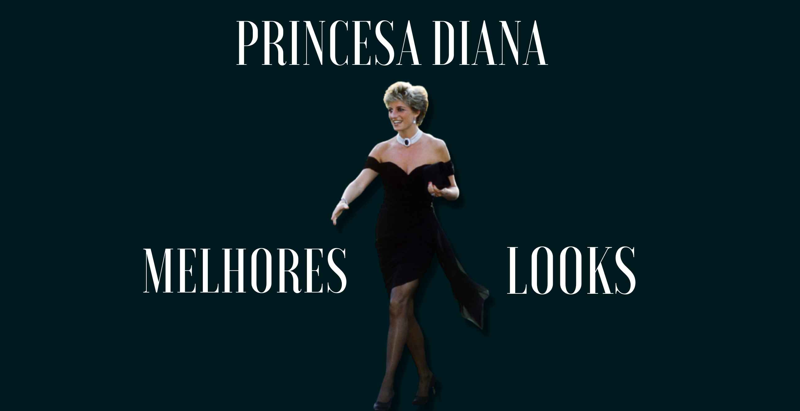 Os Melhores Looks da Princesa Diana