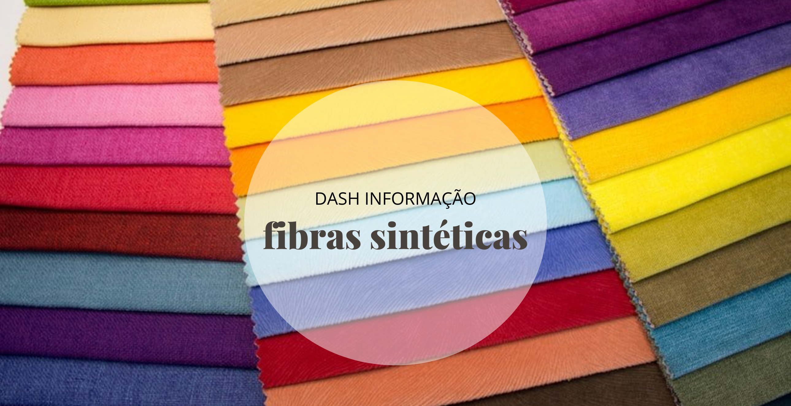 O que são os tecidos de Fibra Sintética?