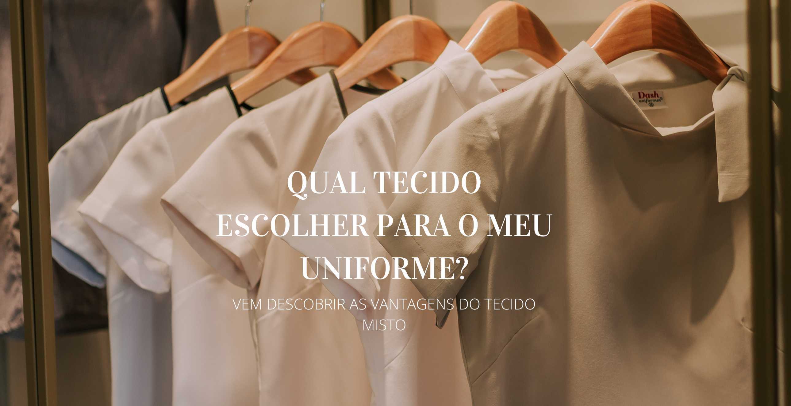 O tecido misto é uma boa opção para o meu uniforme?